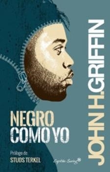 NEGRO COMO YO | 9788494287893 | GRIFFIN, JOHN H.