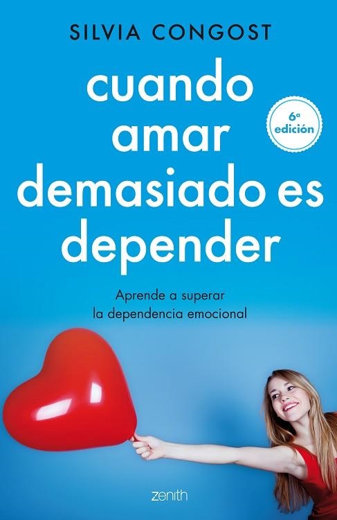 CUANDO AMAR DEMASIADO ES DEPENDER | 9788408136682 | CONGOST, SILVIA