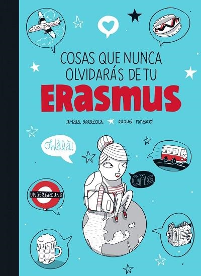 COSAS QUE NUNCA OLVIDARAS DE TU ERASMUS | 9788416177370 | ARRAZOLA, AMAIA & PIÑEIRO, RAQUEL