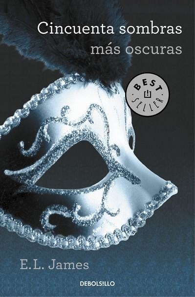 CINCUENTA SOMBRAS MAS OSCURAS | 9788490629970 | E. L. JAMES