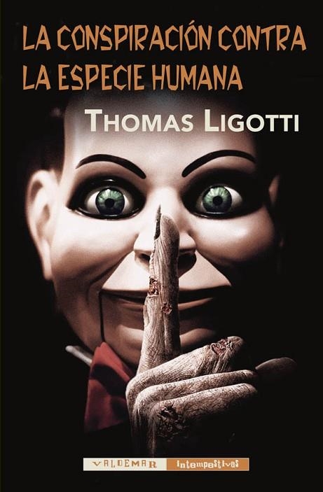 LA CONSPIRACION CONTRA LA ESPECIE HUMANA | 9788477027898 | Thomas Ligotti