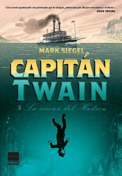 CAPITAN TWAIN O LA SIRENA DEL HUDSON | 9788416223084 | MARK SIEGEL