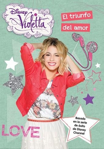 VIOLETTA EL TRIUNFO DEL AMOR | 9788499516523 | DISNEY