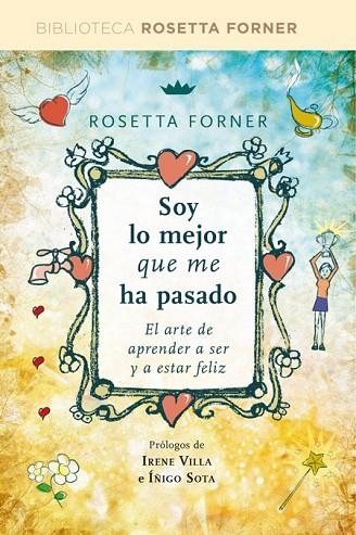 SOY LO MEJOR QUE ME HA PASADO | 9788490564660 | FORNER, ROSETTA