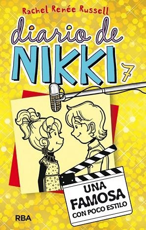 DIARIO DE NIKKI 07 UNA FAMOSA CON POCO ESTILO | 9788427208483 | RACHEL RENEE RUSSELL