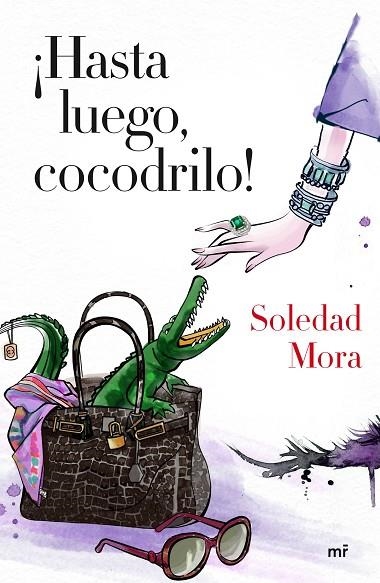 HASTA LUEGO COCODRILO! | 9788427041363 | MORA, SOLEDAD