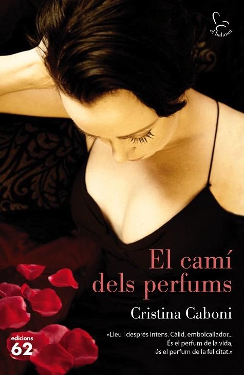 EL CAMI DELS PERFUMS | 9788429774016 | CABONI, CRISTINA