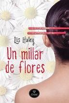 MILLAR DE FLORES, UN | 9788415611202 | HALEY, LIS