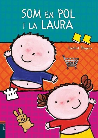 SOM EN POL I LA LAURA | 9788447929184 | LIESBET SLEGERS