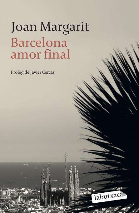 BARCELONA AMOR FINAL | 9788499309644 | JOAN MARGARIT