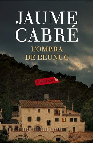 OMBRA DE L'EUNUC, L' | 9788499309668 | JAUME CABRE FABRE