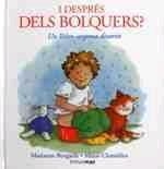 I DESPRES DELS BOLQUERS? | 9788490575604 | BORGARDT, MARIANNE & CHAMBLISS, MAXIE