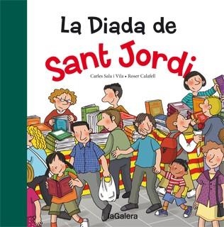 LA DIADA DE SANT JORDI | 9788424652401 | CARLES SALA I VILA & CALAFELL, ROSER