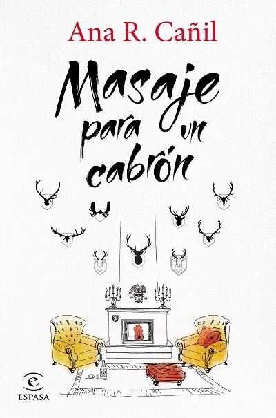 MASAJE PARA UN CABRON | 9788467043983 | CAÑIL, ANA R