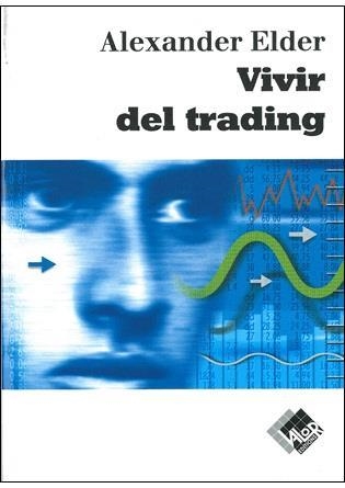 VIVIR DEL TRADING | 9788493622688 | ELDER, ALEXANDER