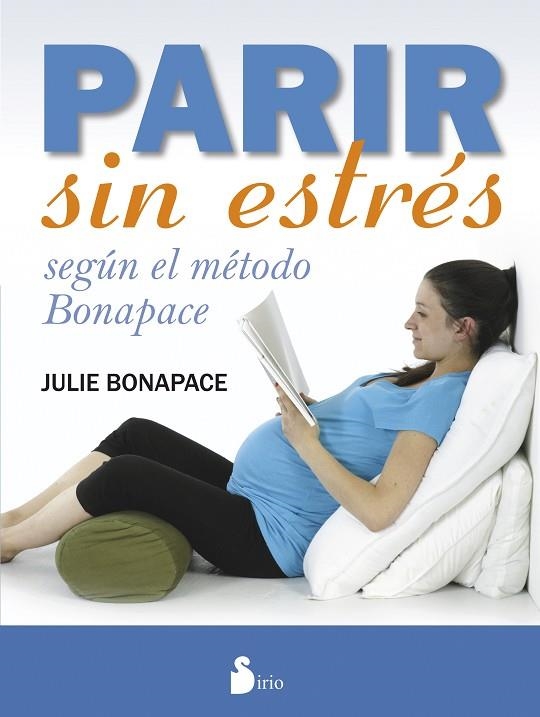 PARIR SIN ESTRES | 9788416233151 | BONAPACE, JULIE