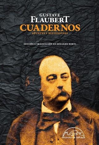 CUADERNOS APUNTES Y REFLEXIONES | 9788483931844 | FLAUBERT, GUSTAVE