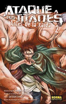 ATAQUE A LOS TITANES ANTES DE LA CAIDA 02 | 9788467918397 | HAJIME ISAYAMA & SATOSHI SHIKI