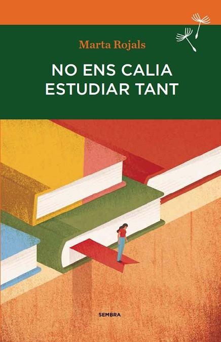 NO ENS CALIA ESTUDIAR TANT | 9788494235092 | ROJALS, MARTA