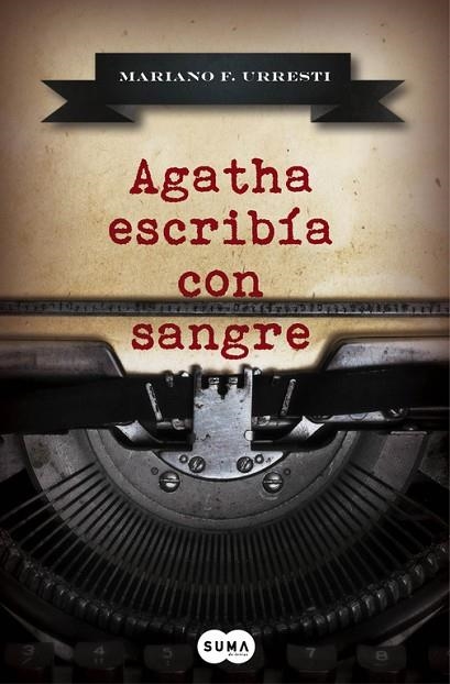 AGATHA ESCRIBIA CON SANGRE | 9788483658345 | F. URRESTI, MARIANO