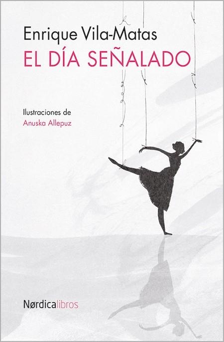 EL DIA SEÑALADO | 9788416112838 | ENRIQUE VILA-MATAS