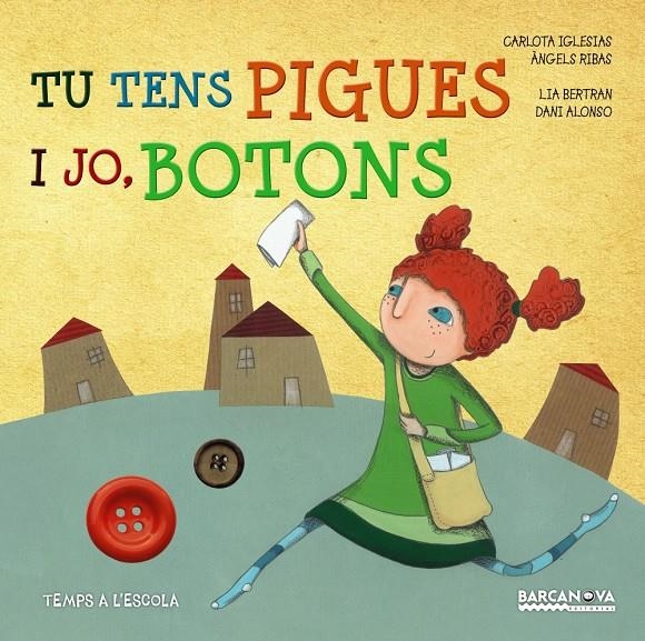 TU TENS PIGUES I JO BOTONS | 9788448935702 | CARLOTA IGLESIAS & ANGELS RIBAS