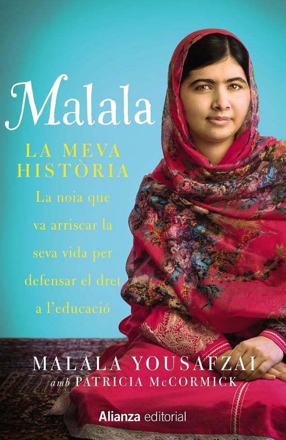 MALALA LA MEVA HISTORIA | 9788420693323 | YOUSAFZAI, MALALA & MCCORMICK, PATRICIA