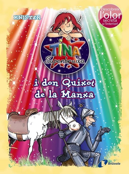 TINA SUPERBRUIXA I DON QUIXOT DE LA MANXA | 9788499065878 | KNISTER