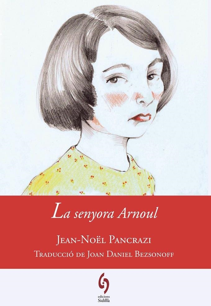 LA SENYORA ARNOUL | 9788494256455 | PANCRAZI, JEAN NOEL