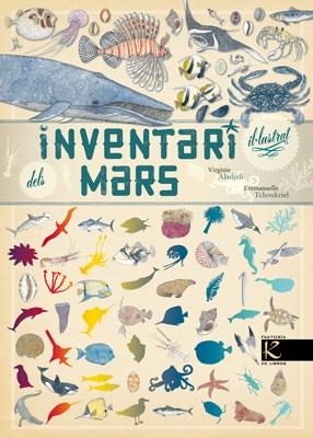 INVENTARI IL·LUSTRAT DELS MARS | 9788415250852 | ALADJIDI, VIRGINIE  &  TCHOUKRIEL, EMMANUELLE