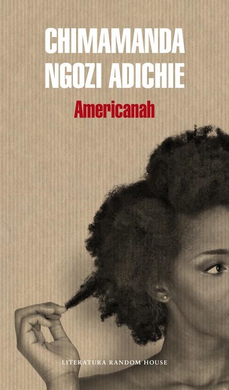 AMERICANAH | 9788439728122 | CHIMAMANDA NGOZI ADICHIE