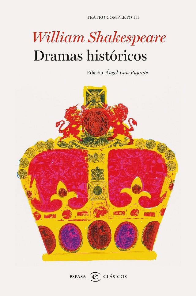 DRAMAS HISTORICOS TEATRO COMPLETO DE WILLIAM SHAKESPEARE III | 9788467043754 | WILLIAM SHAKESPEARE