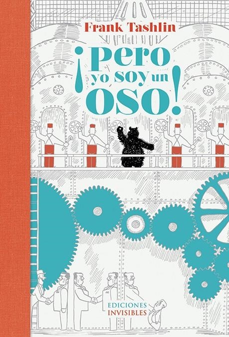 PERO YO SOY UN OSO | 9788494178955 | TASHLIN, FRANK