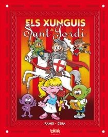 ELS XUNGUIS A SANT JORDI | 9788415579335 | RAMIS & CERA