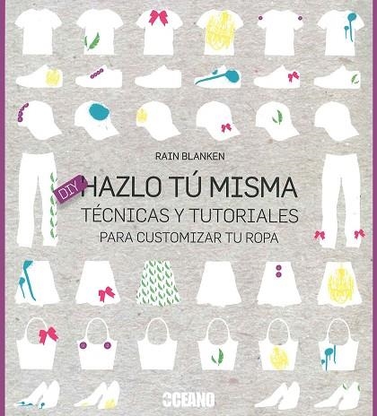 HAZLO TU MISMA | 9788475568201 | RAIN BLANKEN