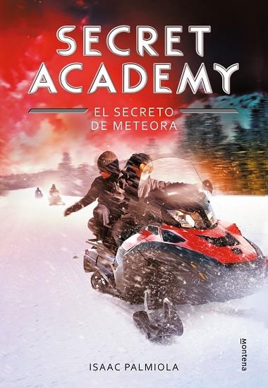 SECRET ACADEMY 4 EL SECRETO DE METEORA | 9788490434192 | ISAAC PALMIOLA