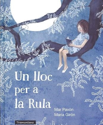 UN LLOC PER A LA RULA | 9788494284151 | PAVON, MAR & GIRON, MARIA