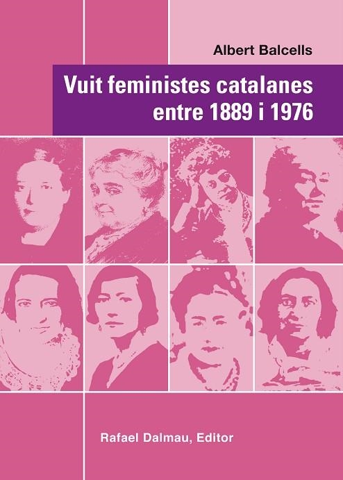 VUIT FEMINISTES CATALANES ENTRE 1889 I 1976 | 9788423208067 | BALCELLS GONZALEZ, ALBERT