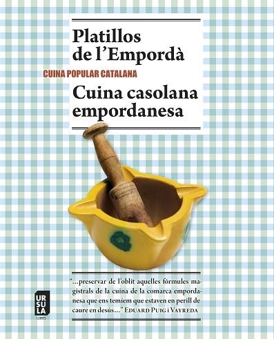 PLATILLOS DE L'EMPORDA CUINA CASOLANA EMPORDANESA | 9788494110153 | VVAA