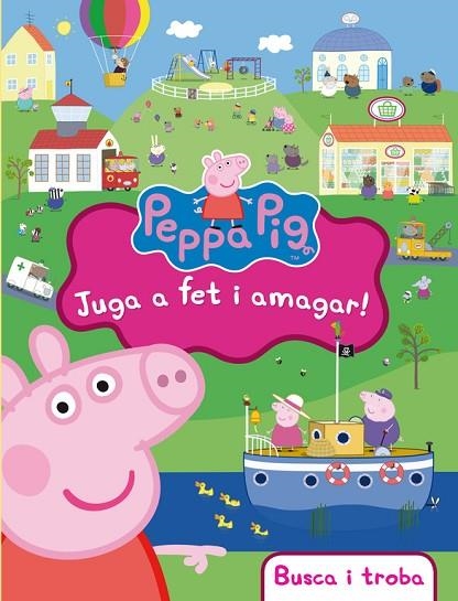 PEPPA PIG JUGA A FET I AMAGAR! | 9788448843472 | PEPPA PIG