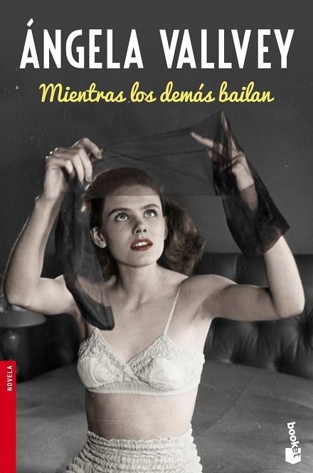 MIENTRAS LOS DEMAS BAILAN | 9788423349258 | ANGELA VALLVEY