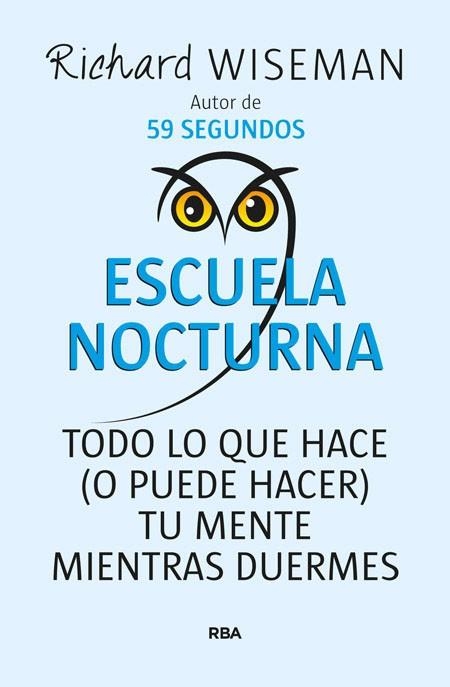 ESCUELA NOCTURNA | 9788490564035 | WISEMAN, RICHARD