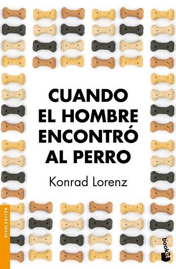 CUANDO EL HOMBRE ENCONTRO AL PERRO | 9788490660706 | LORENZ, KONRAD