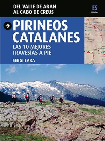 PIRINEOS CATALANES | 9788484786030 | SERGI LARA I GARCIA