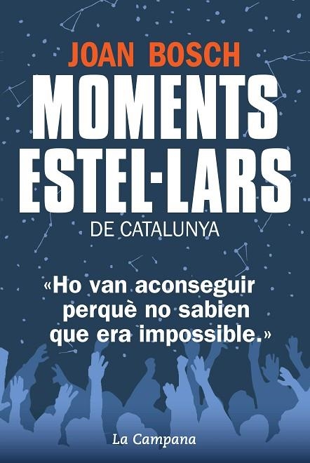 MOMENTS ESTEL·LARS DE CATALUNYA | 9788494323607 | JOAN BOSCH