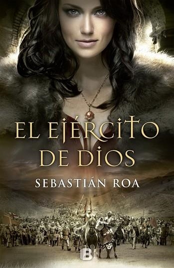 EL EJERCITO DE DIOS | 9788466656153 | SEBASTIAN ROA