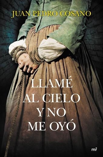 LLAME AL CIELO Y NO ME OYO | 9788427041905 | COSANO, JUAN PEDRO