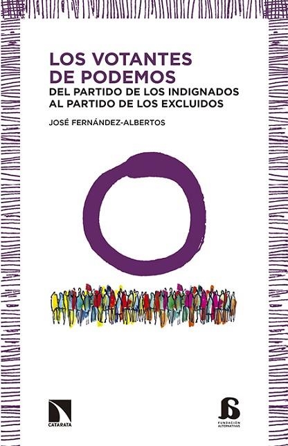 LOS VOTANTES DE PODEMOS | 9788490970133 | FERNANDEZ ALBERTOS, JOSE