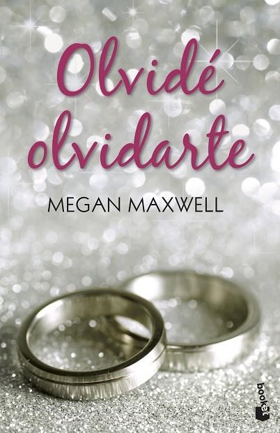 OLVIDE OLVIDARTE | 9788408140764 | MEGAN MAXWELL