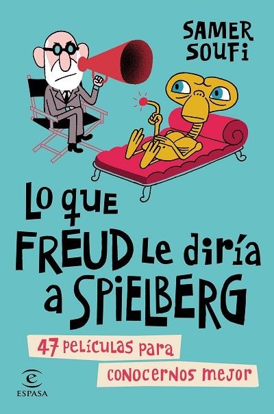 LO QUE FREUD LE DIRIA A SPIELBERG | 9788467044713 | SOUFI, SAMER